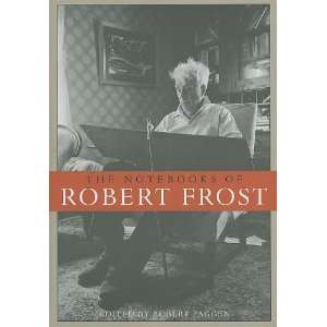    The Notebooks of Robert Frost [Paperback] Robert Frost Books