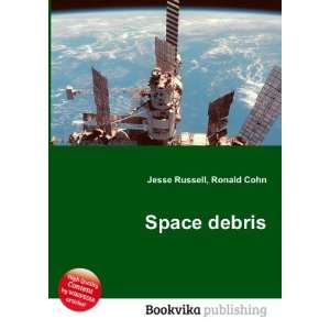 Space debris Ronald Cohn Jesse Russell Books