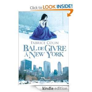Bal de givre à New York (Wiz) (French Edition) Fabrice COLIN  