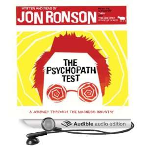    The Psychopath Test (Audible Audio Edition) Jon Ronson Books