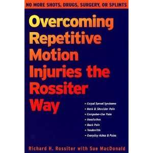   Motion Injuries the Rossiter Way [Paperback] Richard Rossiter Books