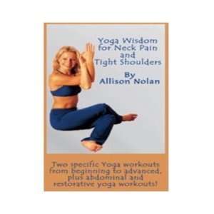  Allison Nolans Yoga Wisdom for Neck Pain and Tight 