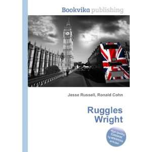  Ruggles Wright Ronald Cohn Jesse Russell Books
