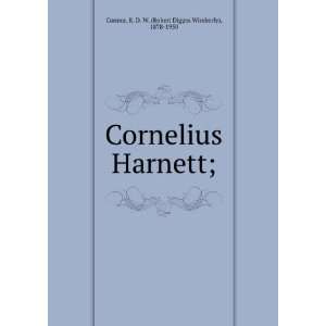  Cornelius Harnett; R. D. W. (Robert Digges Wimberly 