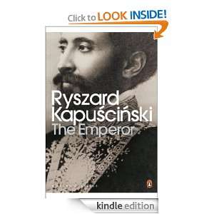 The Emperor (Penguin Classics) Ryszard Kapuscinski, Neal Ascherson 