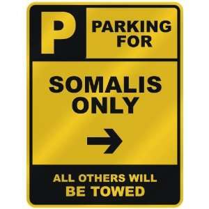   FOR  SOMALI ONLY  PARKING SIGN COUNTRY SOMALIA