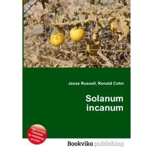 Solanum incanum Ronald Cohn Jesse Russell  Books
