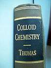 Colloid Chemistry Intl Chemical Series 1934 A Thomas