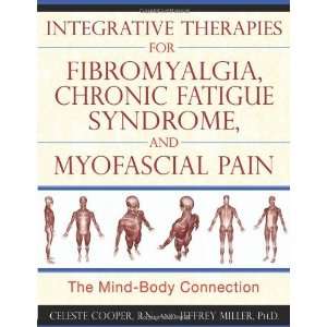  for Fibromyalgia, Chronic Fatigue Syndrome, and Myofascial Pain 
