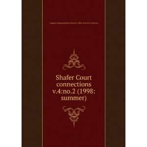  Shafer Court connections. v.4no.2 (1998summer) Virginia 