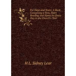   and Hymn for Every Day in the Churchs Year H L. Sidney Lear Books