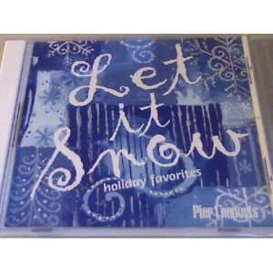  Let It Snow Holiday Favorites by Various Popular Artists 