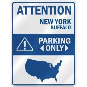 ATTENTION  BUFFALO PARKING ONLY  PARKING SIGN USA CITY NEW YORK