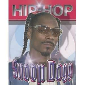  Snoop Dogg (Hip Hop) (Hip Hop (Mason Crest Paperback 