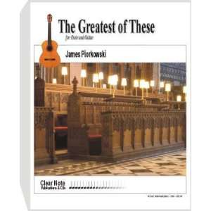  The Greatest of These (Choral work guitar) James 