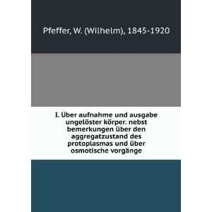   Ã¼ber osmotische vorgÃ¤nge W. (Wilhelm), 1845 1920 Pfeffer Books