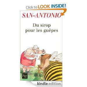 Du sirop pour les guêpes (San Antonio Poche) (French Edition) SAN 