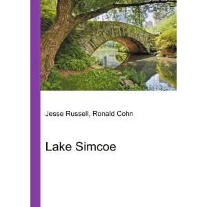  Lake Simcoe Ronald Cohn Jesse Russell Books