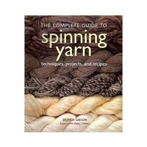    The Complete Guide to Spinning Yarn Book Arts, Crafts & Sewing