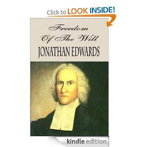 Freedom of the Will Jonathan Edwards  Kindle Store