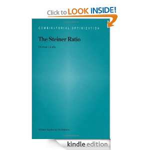 The Steiner Ratio (Combinatorial Optimization) Dietmar Cieslik 