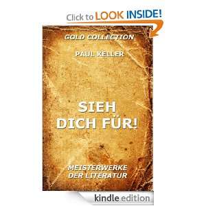 Sieh dich für (Kommentierte Gold Collection) (German Edition) Paul 