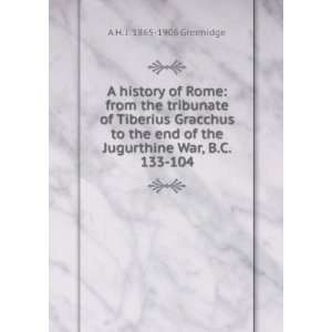  A history of Rome from the tribunate of Tiberius Gracchus 