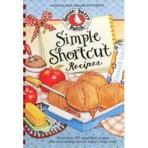  Shortcut Recipes More than 225 Simplified Recipes Plus Time Saving 