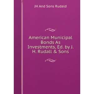   As Investments, Ed. by J.H. Rudall & Sons JH And Sons Rudald Books