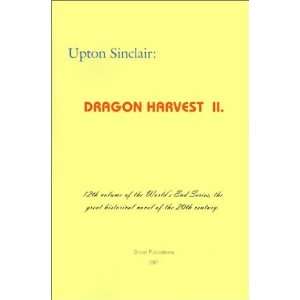    Dragon Harvest II (Worlds End) [Paperback] Upton Sinclair Books