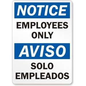  Notice Employees Only / Solo Empleados Laminated Vinyl 