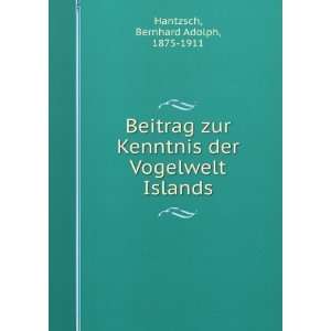   Islands Bernhard Adolph, 1875 1911 Hantzsch  Books