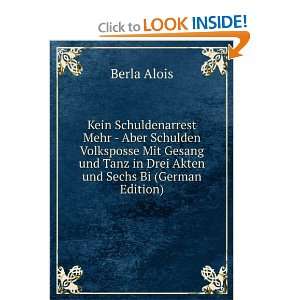   Akten und Sechs Bi (German Edition) Berla Alois  Books