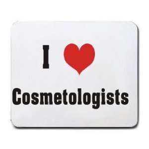  I Love/Heart Cosmetologists Mousepad