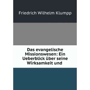   Ã¼ber seine Wirksamkeit und . Friedrich Wilhelm Klumpp Books