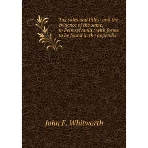    with forms to be found in the appendix. John F. Whitworth Books