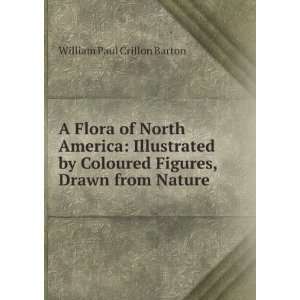   Figures, Drawn from Nature William Paul Crillon Barton Books