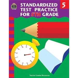 Standardized Test Practice for 5th Grade Charles J. Shields 