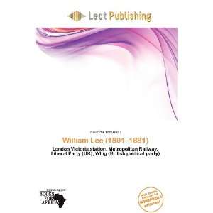    William Lee (1801 1881) (9786200801654) Nuadha Trev Books