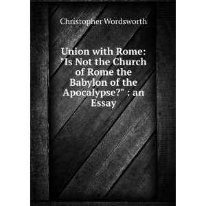  Union with Rome Christopher Wordsworth Books