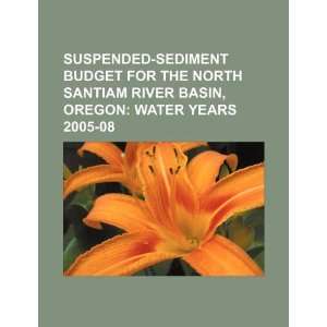 Suspended sediment budget for the North Santiam River Basin, Oregon 