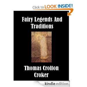 Fairy Legends and Traditions Thomas Crofton Croker  