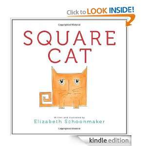 Square Cat Elizabeth Schoonmaker  Kindle Store