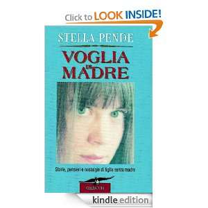 Voglia di madre (Saggi) (Italian Edition) Stella Pende  