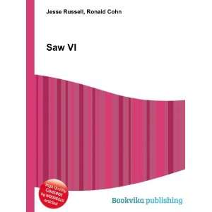  Saw VI Ronald Cohn Jesse Russell Books