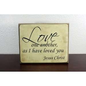  Love One Another Plaque