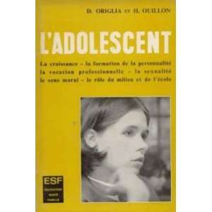  Ladolescent Origlia D. Ouillon H.  Books