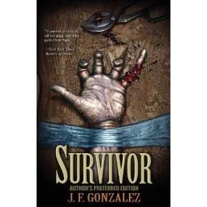  Survivor [Paperback] J. F. Gonzalez Books