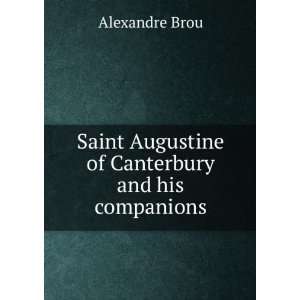  Saint Augustine of Canterbury and his companions Alexandre 