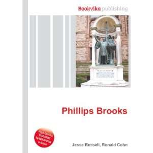  Phillips Brooks Ronald Cohn Jesse Russell Books